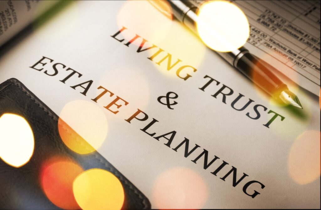 Living Trust and Estate Planning written on paper
